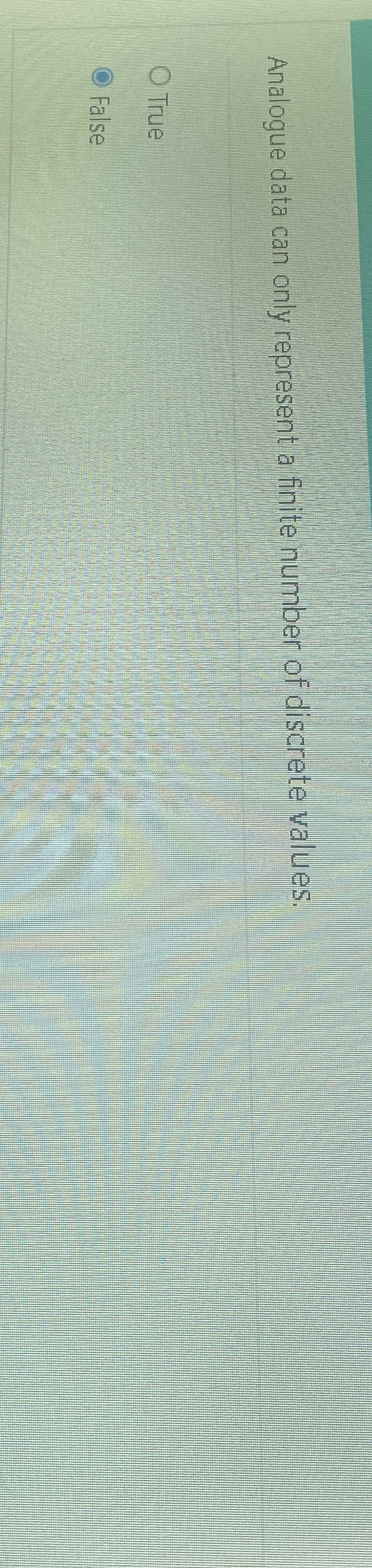 Analogue data can only represent a finite number
