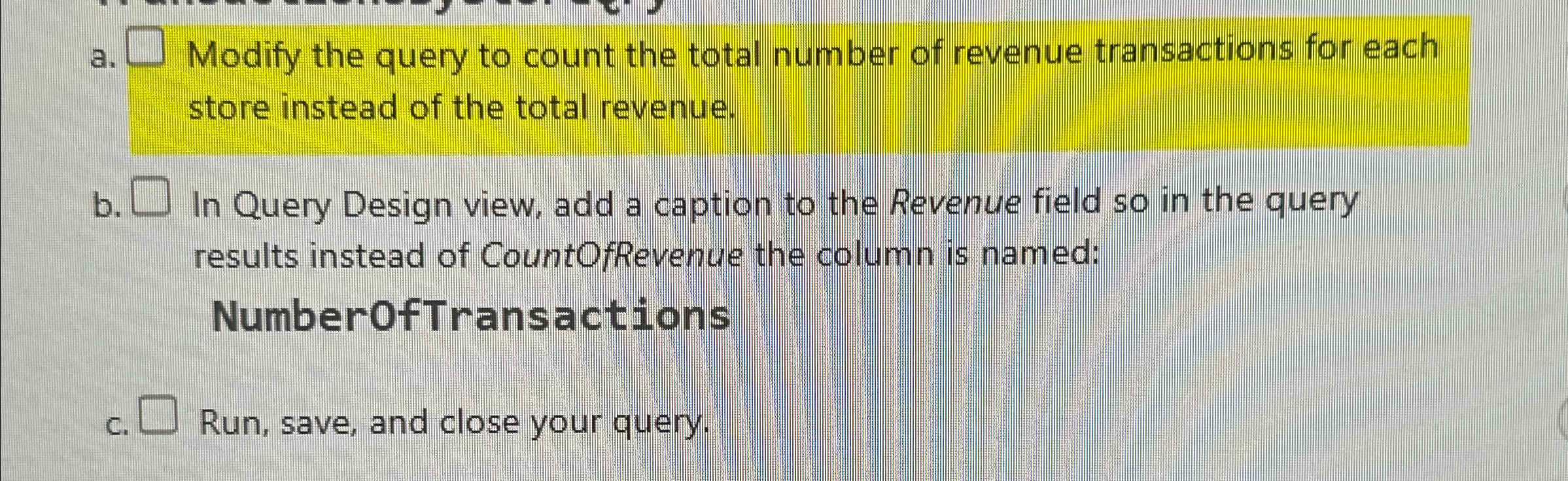 a . Modify the query to count the total number of