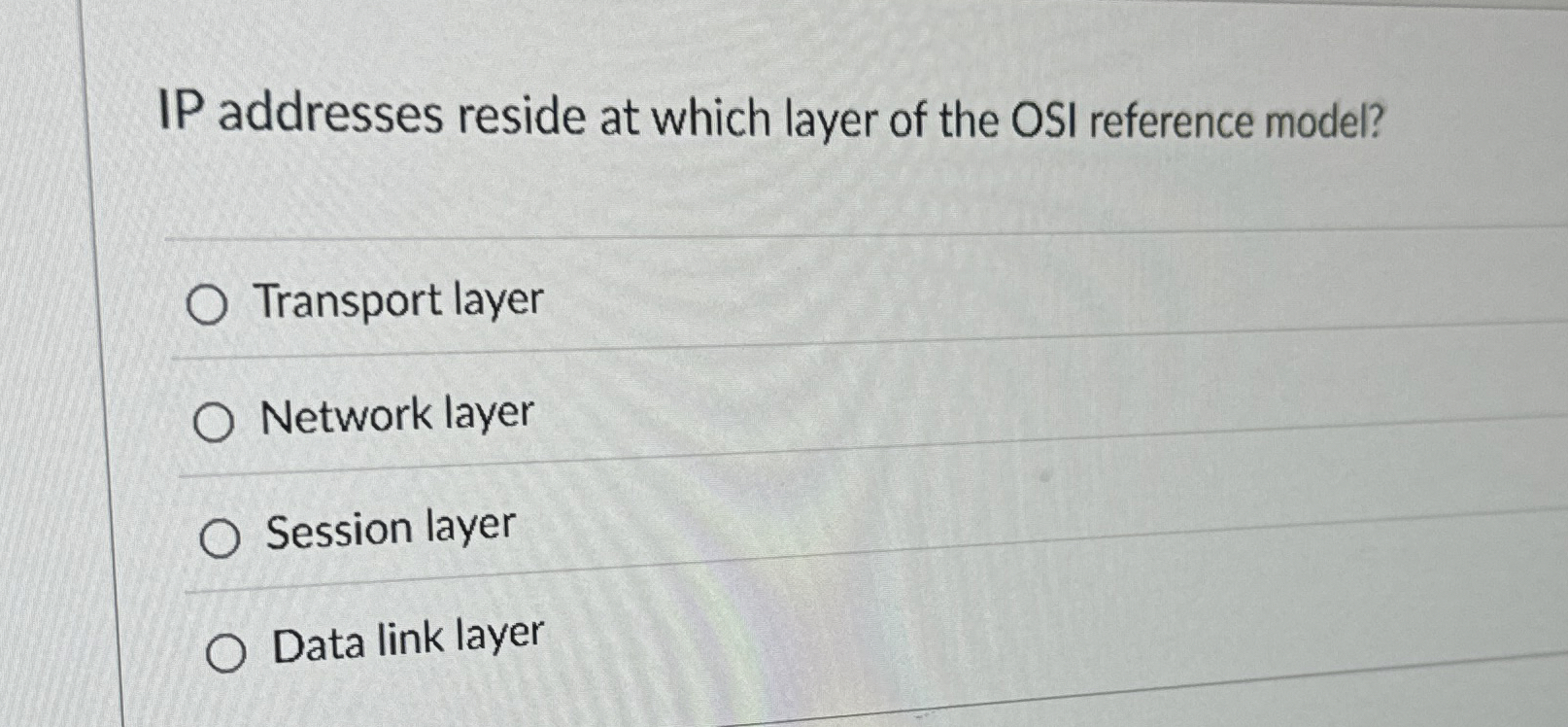 IP addresses reside at which layer of the OSI