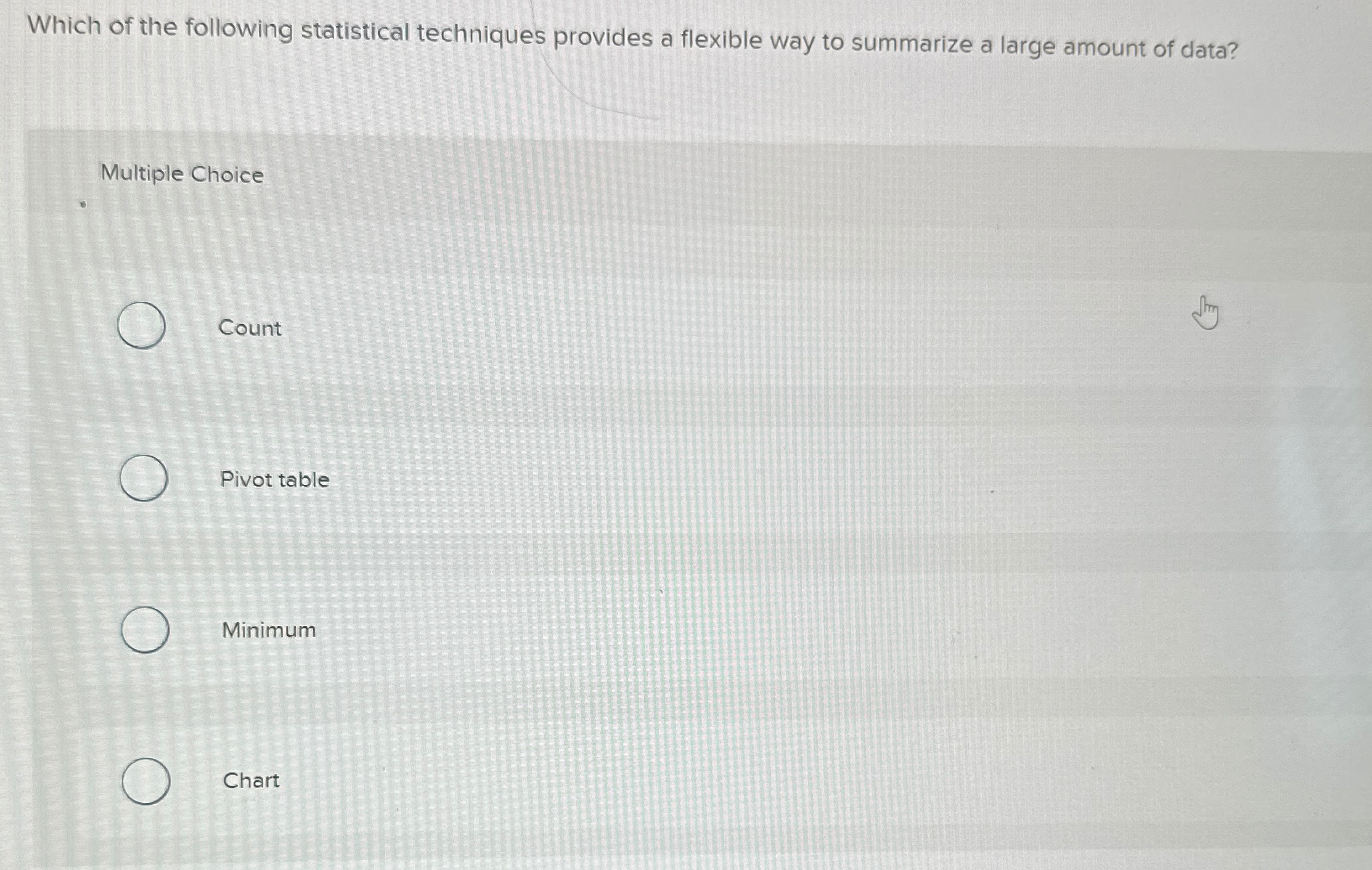 Which of the following statistical techniques