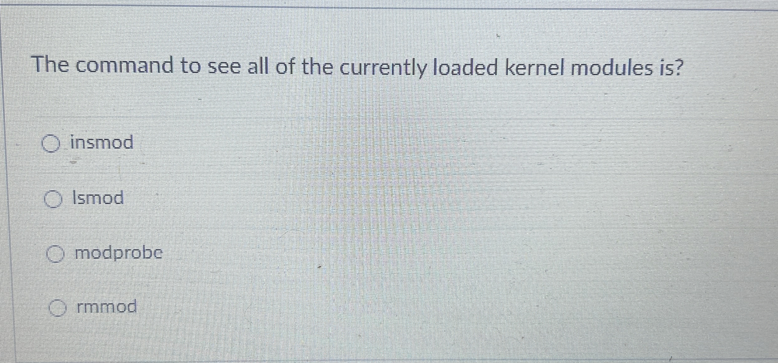 The command to see all of the currently loaded