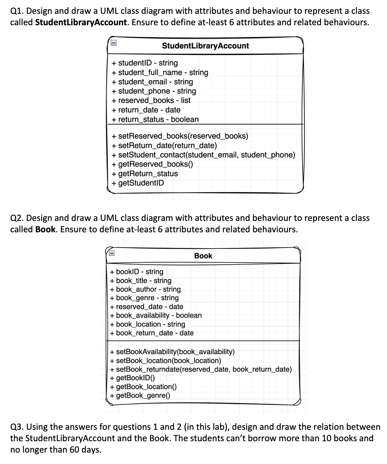 Q 3 . Using the answers for questions 1 and 2 (
