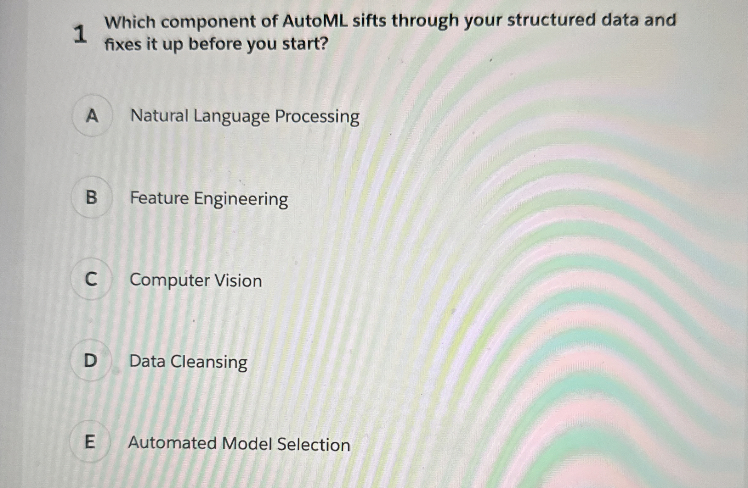 1 Which component of AutoML sifts through your