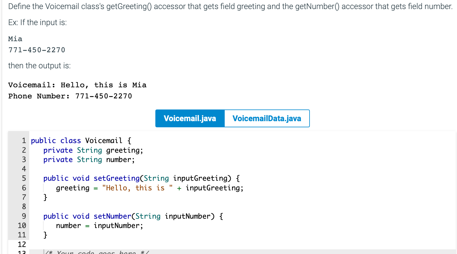 ` ` ` public class Voicemail { private String