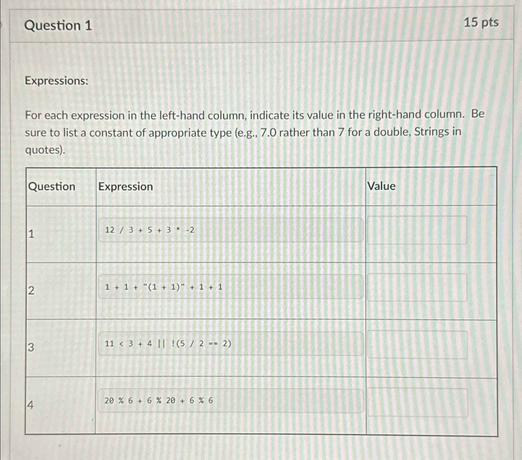 Question 1 1 5 p t s Expressions: For each