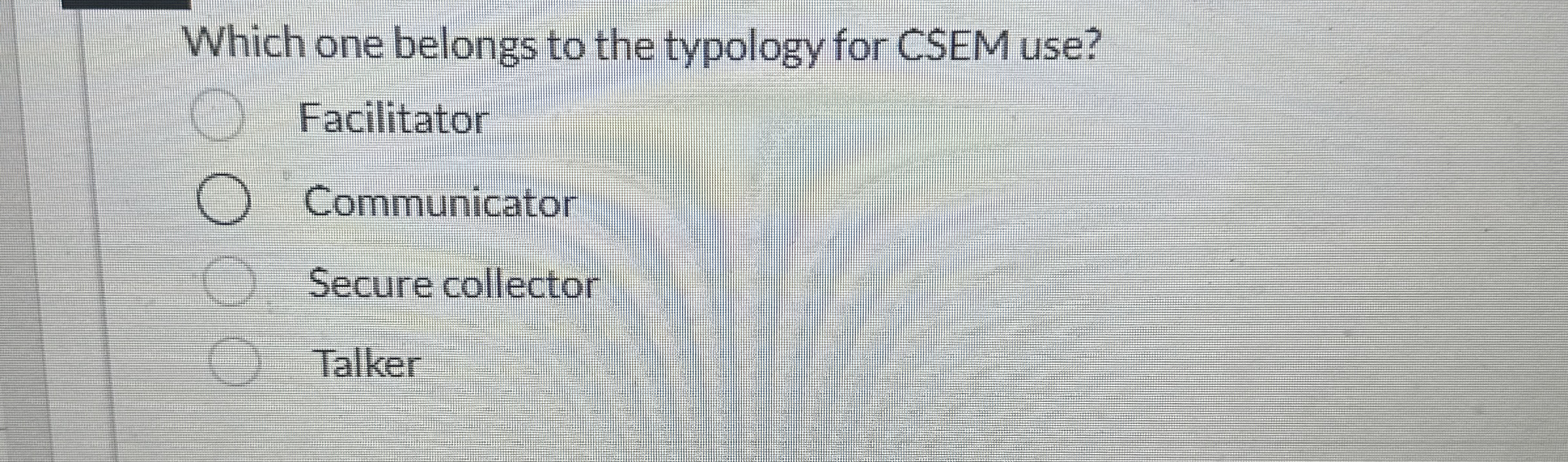 Which one belongs to the typology for CSEM use?