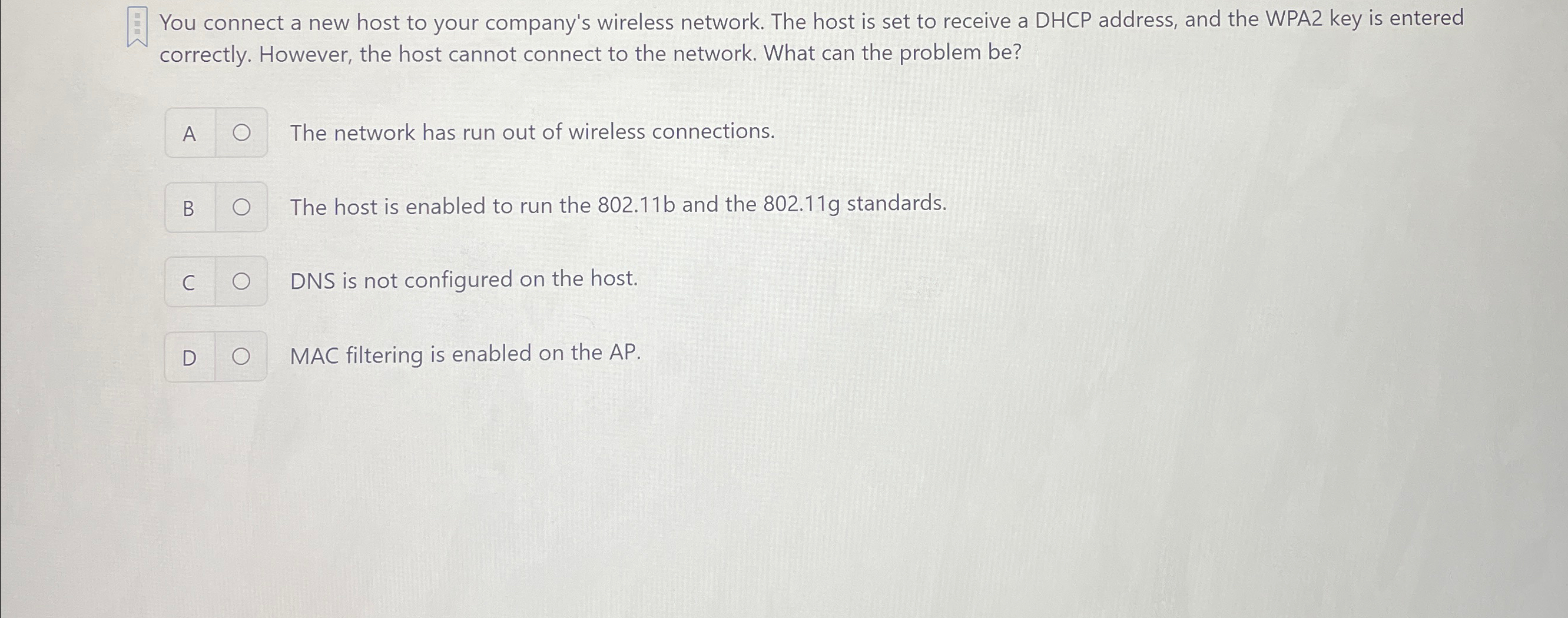 You connect a new host to your company's wireless