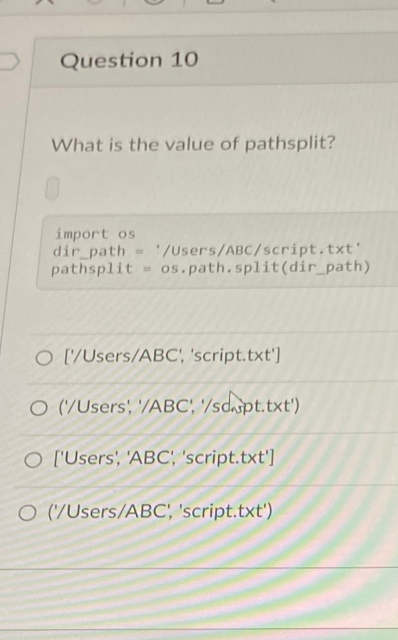 Question 1 0 What is the value of pathsplit?