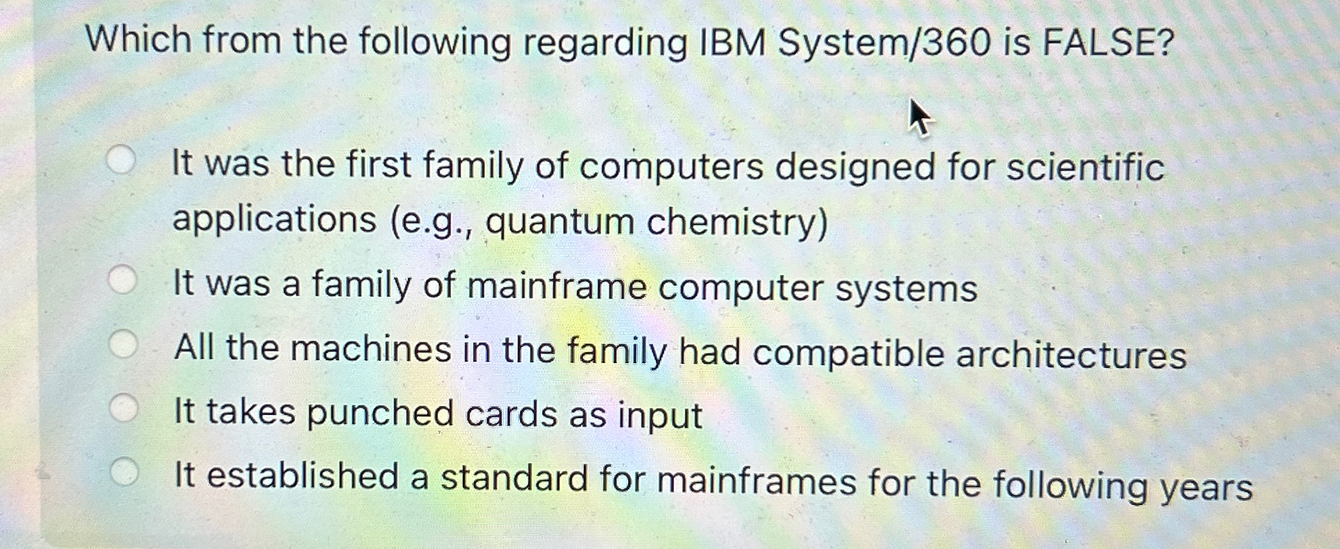 Which from the following regarding IBM System / 3