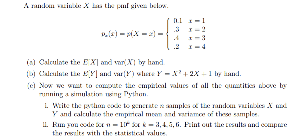 Please provide code where neccesary A random