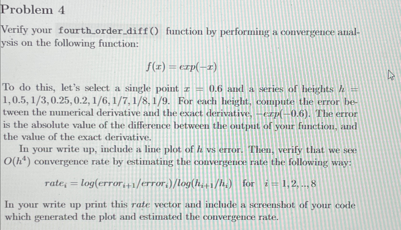 Problem 4 Verify your fourth _ order _ diff ( )
