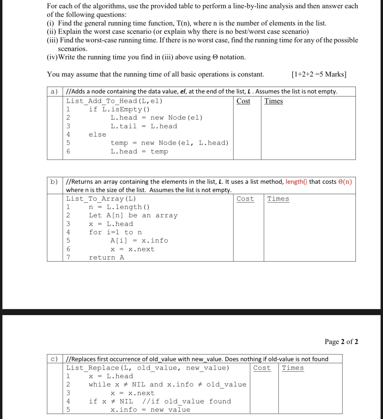 For each of the algorithms, use the provided