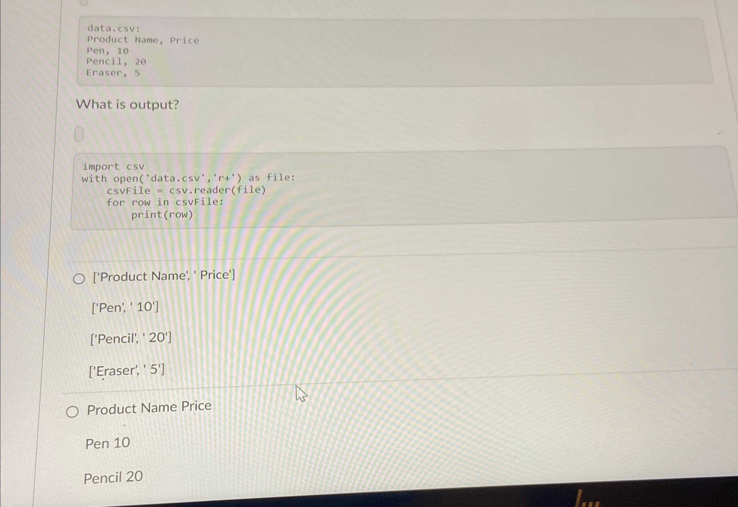 What is output? [ ' Product Name', ' Price' ] [ '