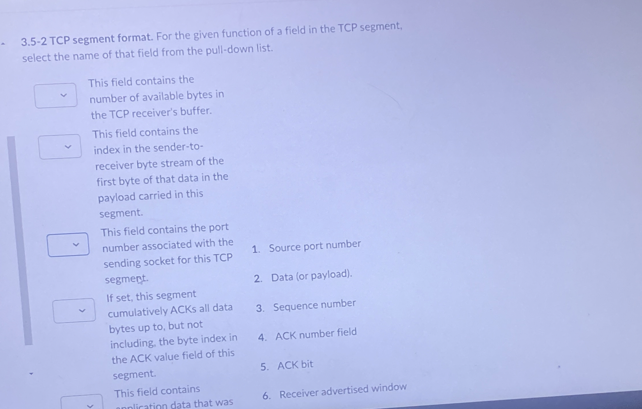 3 . 5 - 2 TCP segment format. For the given