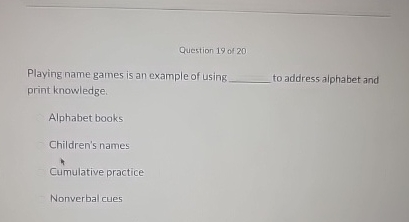 Question 1 9 of 2 0 Playing name games is an