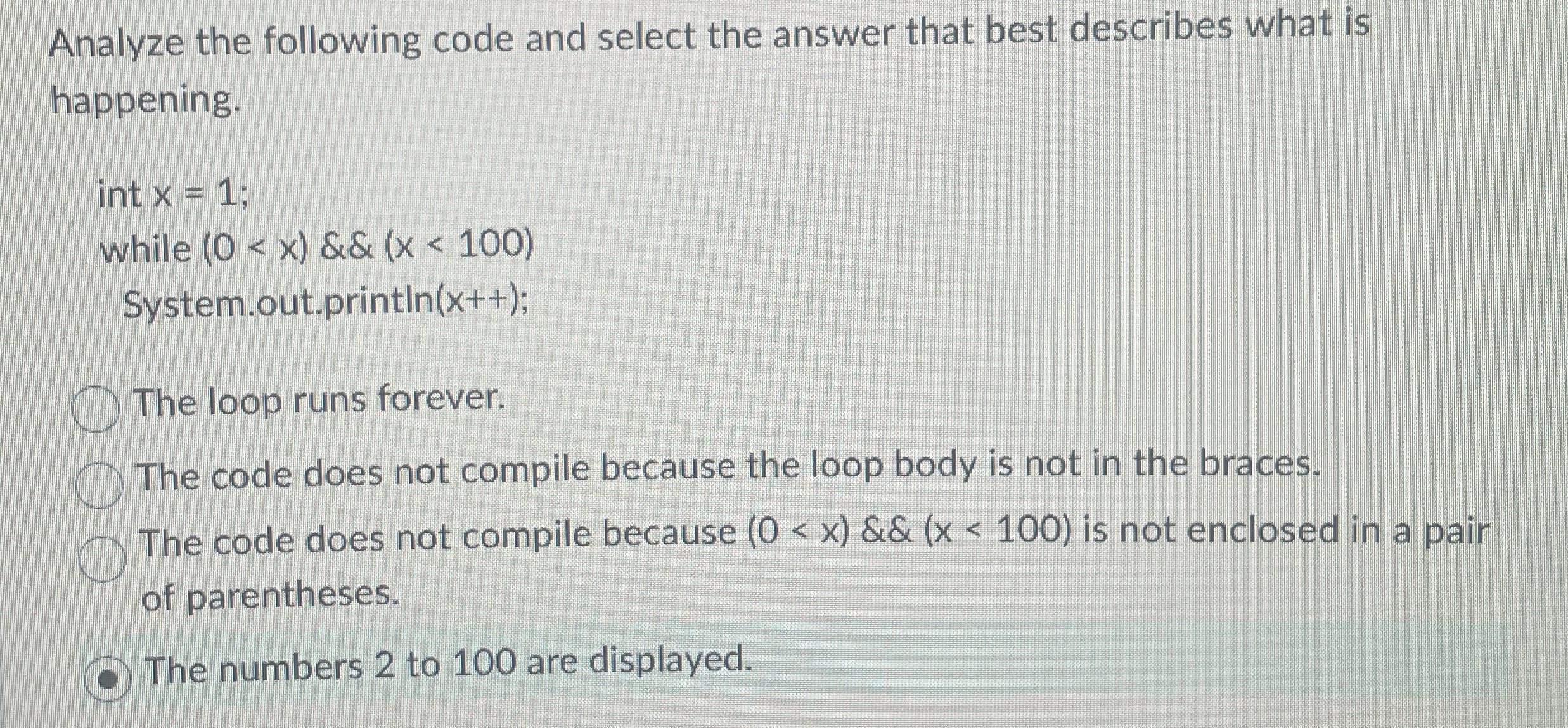 Analyze the following code and select the answer