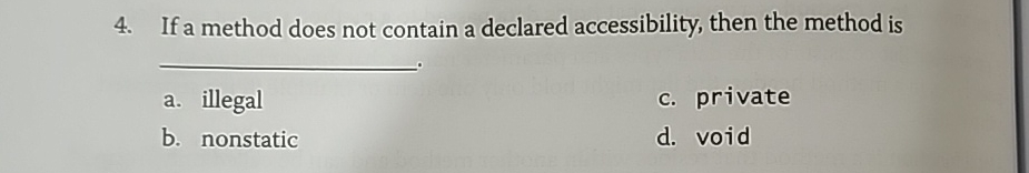 If a method does not contain a declared