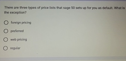 There are three types of price lists that sage 5