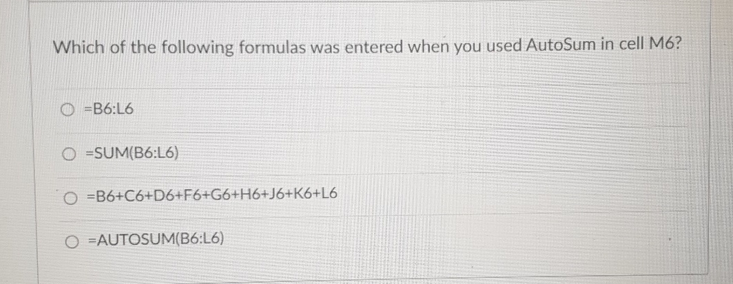 Which of the following formulas was entered when