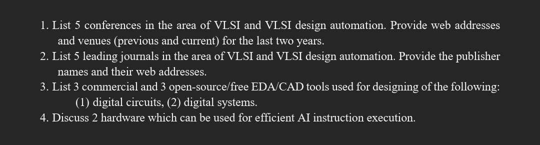List 5 conferences in the area of VLSI and VLSI