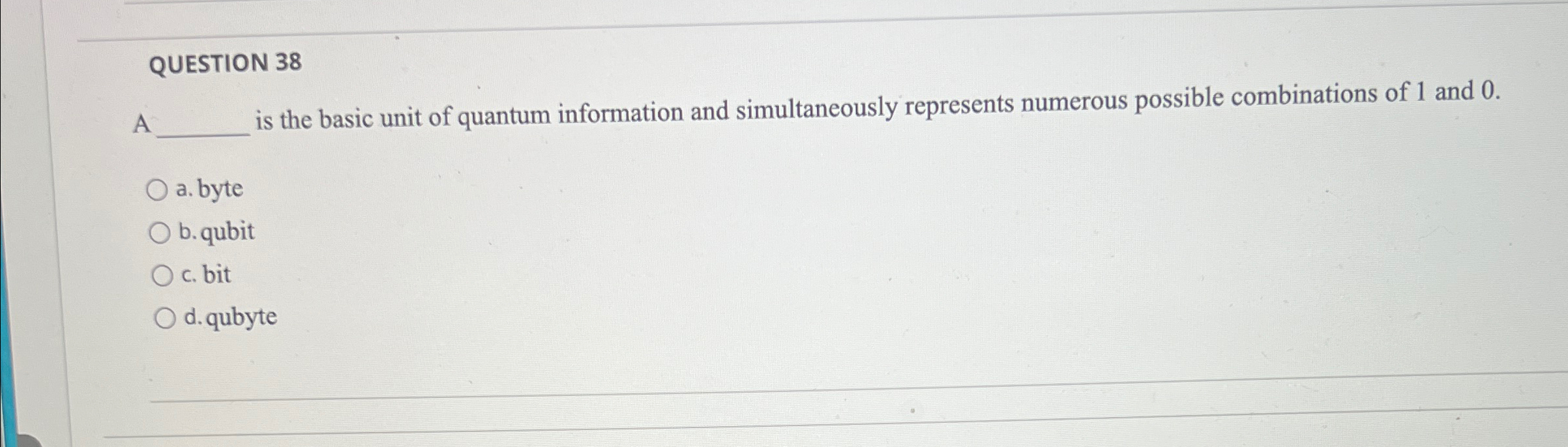 QUESTION 3 8 A is the basic unit of quantum
