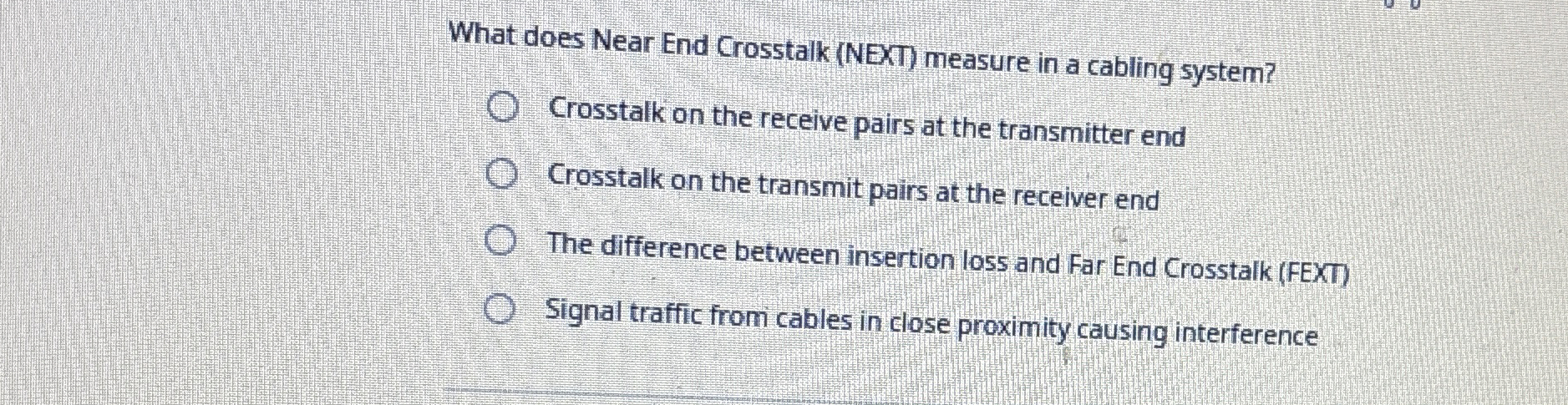 What does Near End Crosstalk ( NEXT ) measure in
