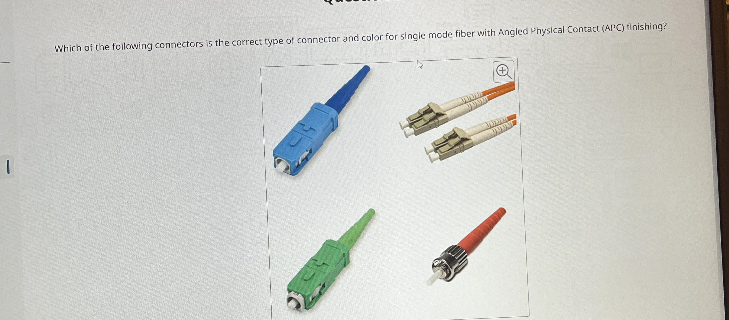 Which of the following connectors is the correct