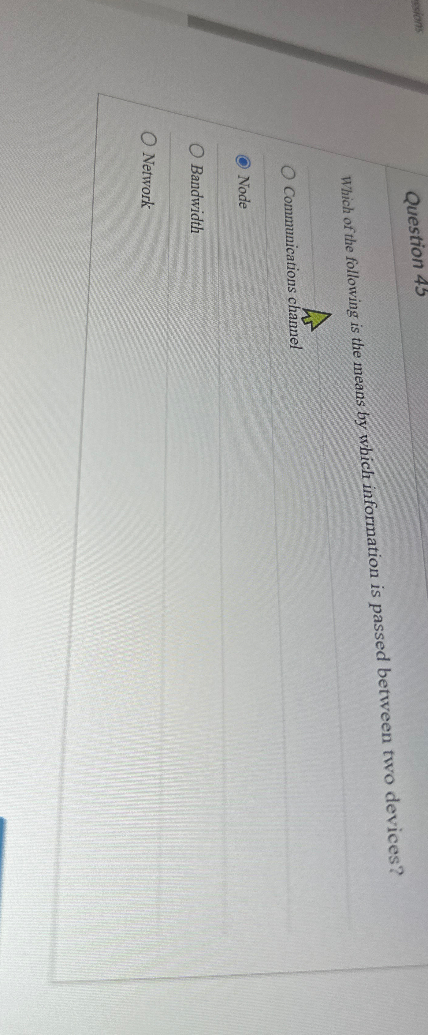 Question 4 5 Which of the following is the means