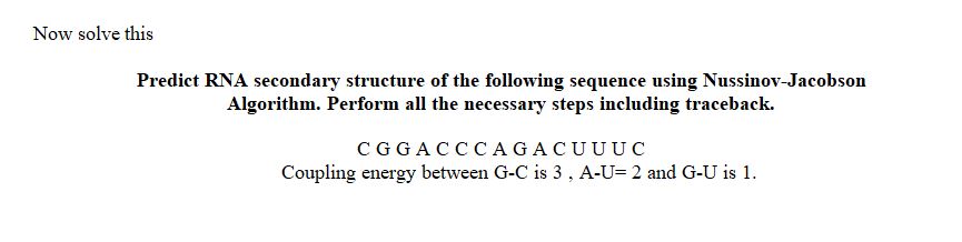 Now solve this Predict RNA secondary structure of