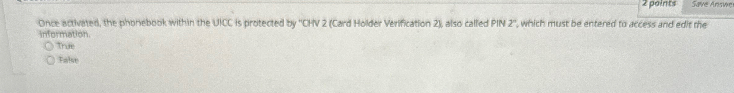 Once activated, the phothebook within the UICC is