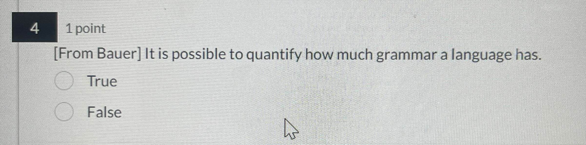 4 1 point [ From Bauer ] It is possible to