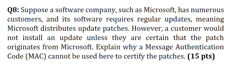Q 8 : Suppose a software company, such as