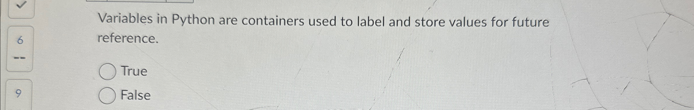 Variables in Python are containers used to label