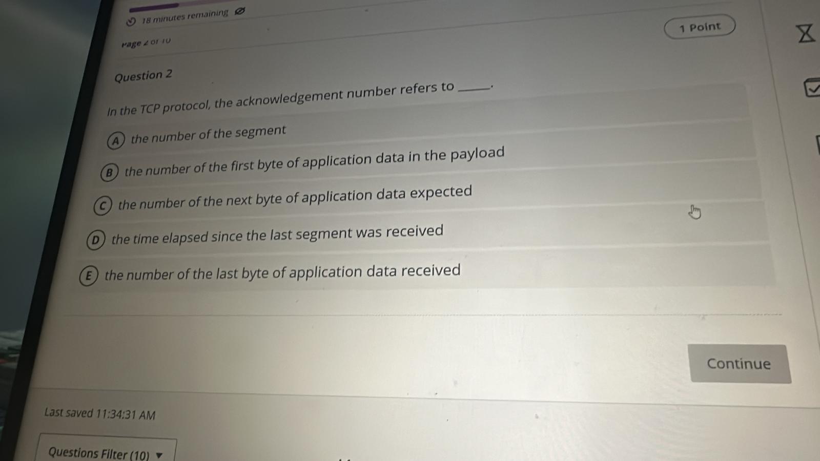 Question 2 In the TCP protocol, the