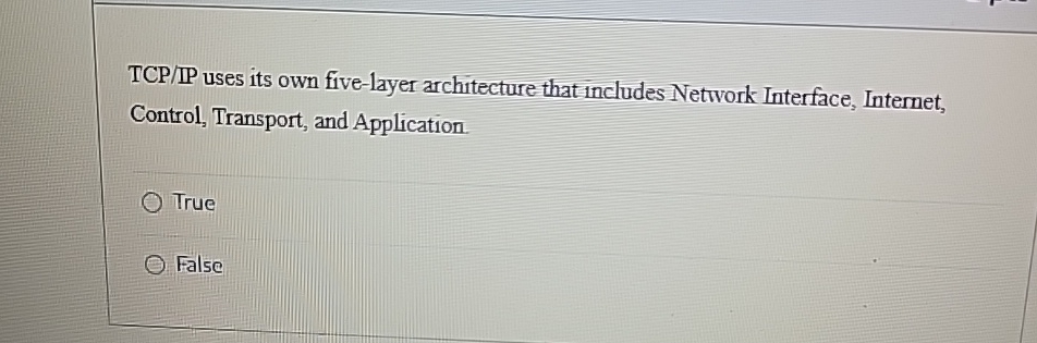 TCP / IP uses its own five - layer architecture