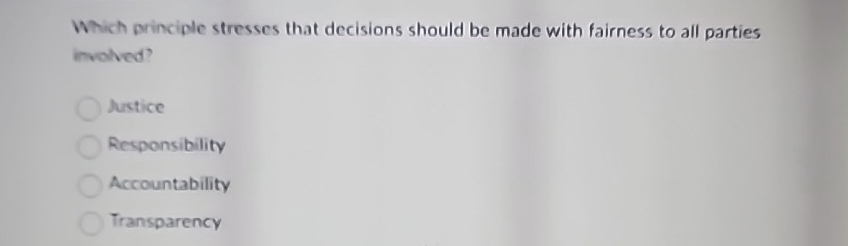 Which principle stresses that decisions should be