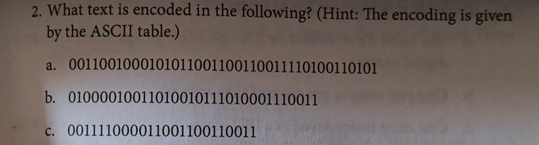 What text is encoded in the following? ( Hint: