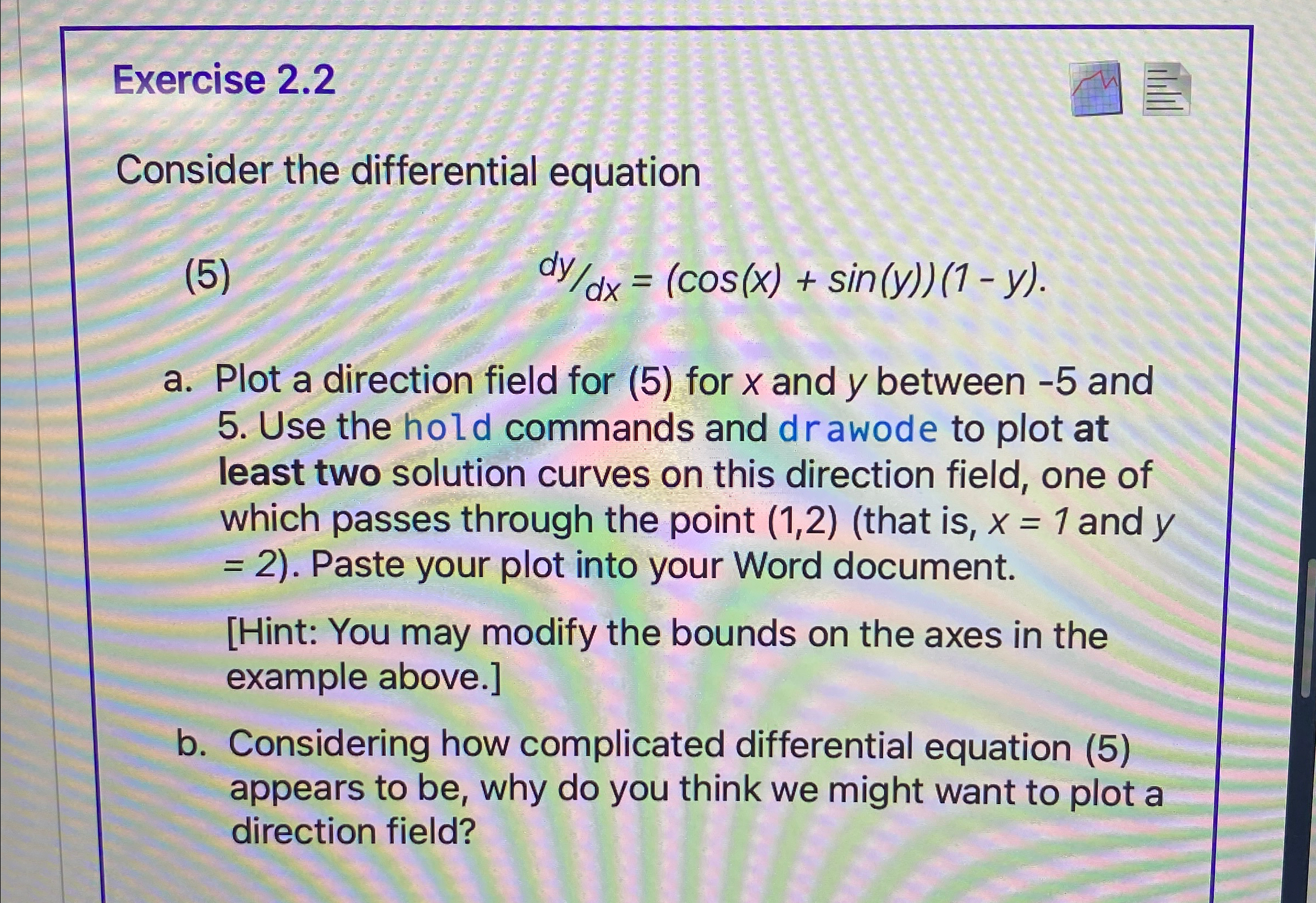 Exercise 2 . 2 Consider the differential equation