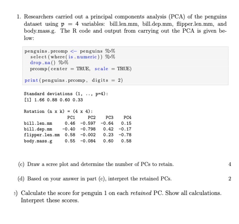 Researchers carried out a principal components