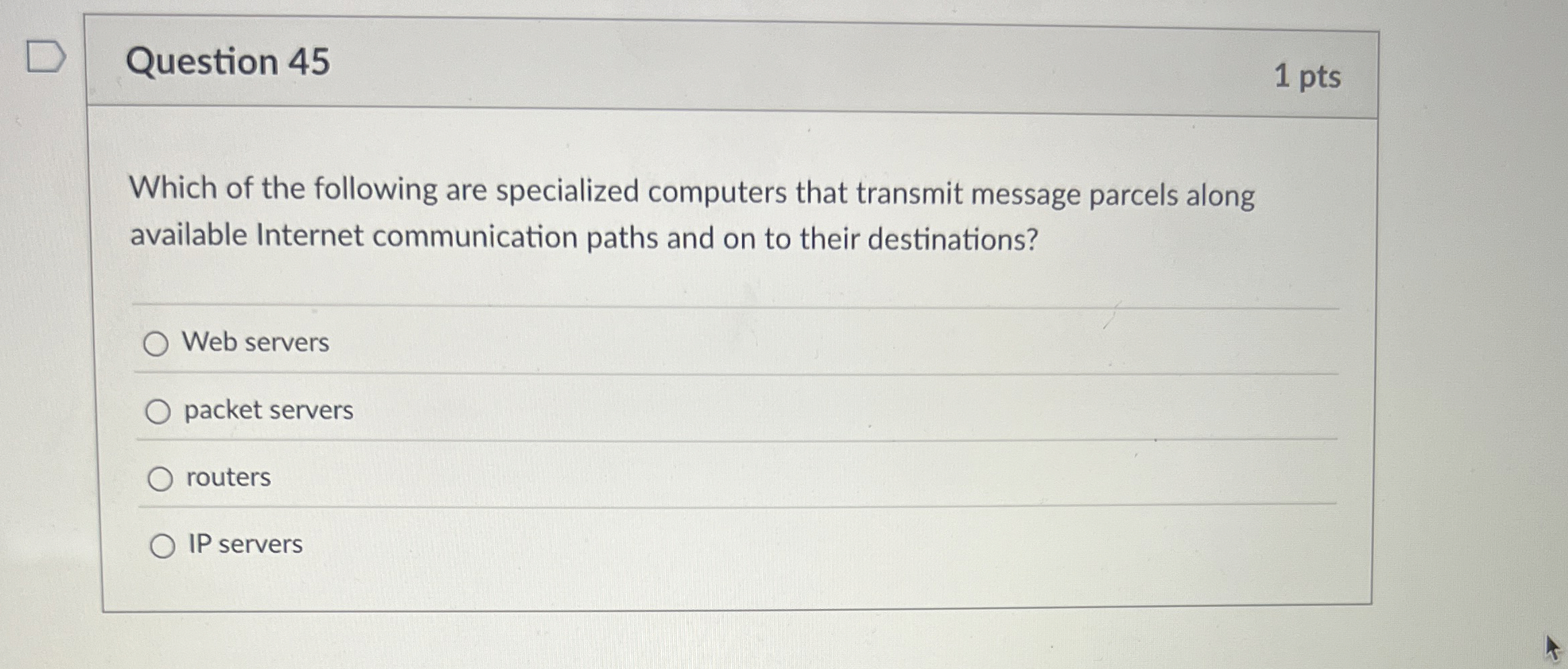 Question 4 5 1 pts Which of the following are