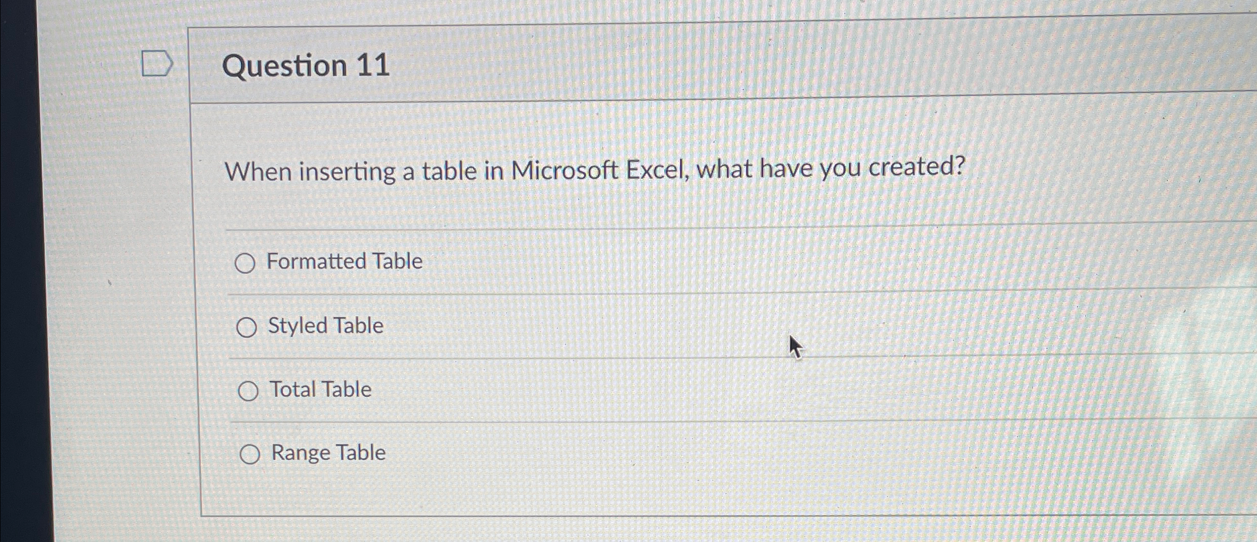 Question 1 1 When inserting a table in Microsoft