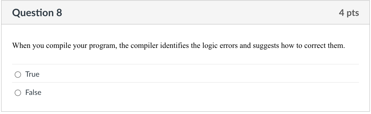 Question 8 When you compile your program, the
