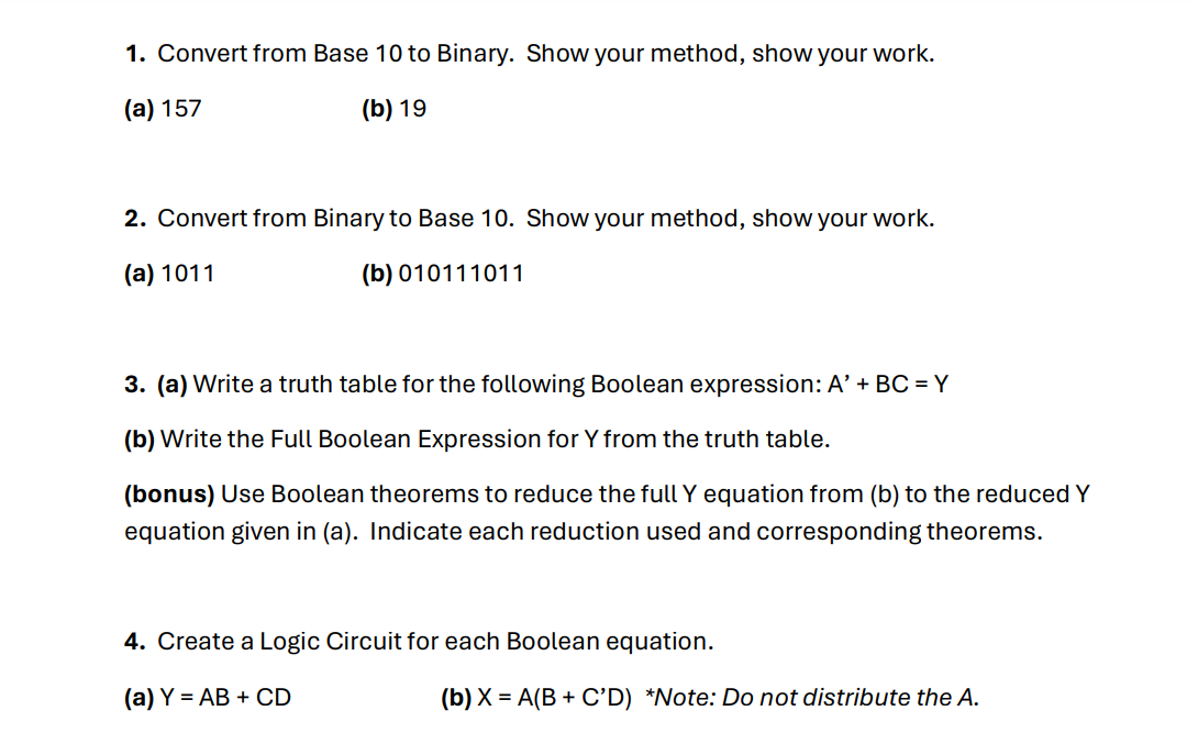 Convert from Base 1 0 to Binary. Show your