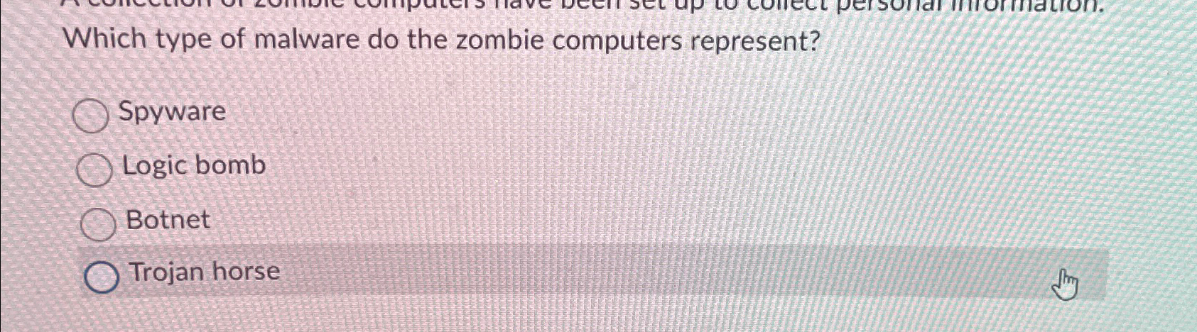 Which type of malware do the zombie computers
