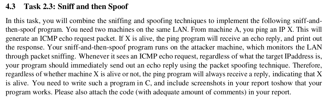 4 . 3 Task 2 . 3 : Sniff and then Spoof In this