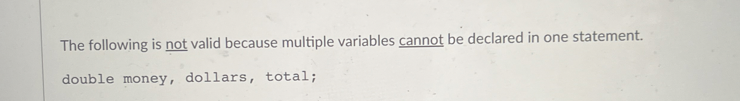 The following is not valid because multiple