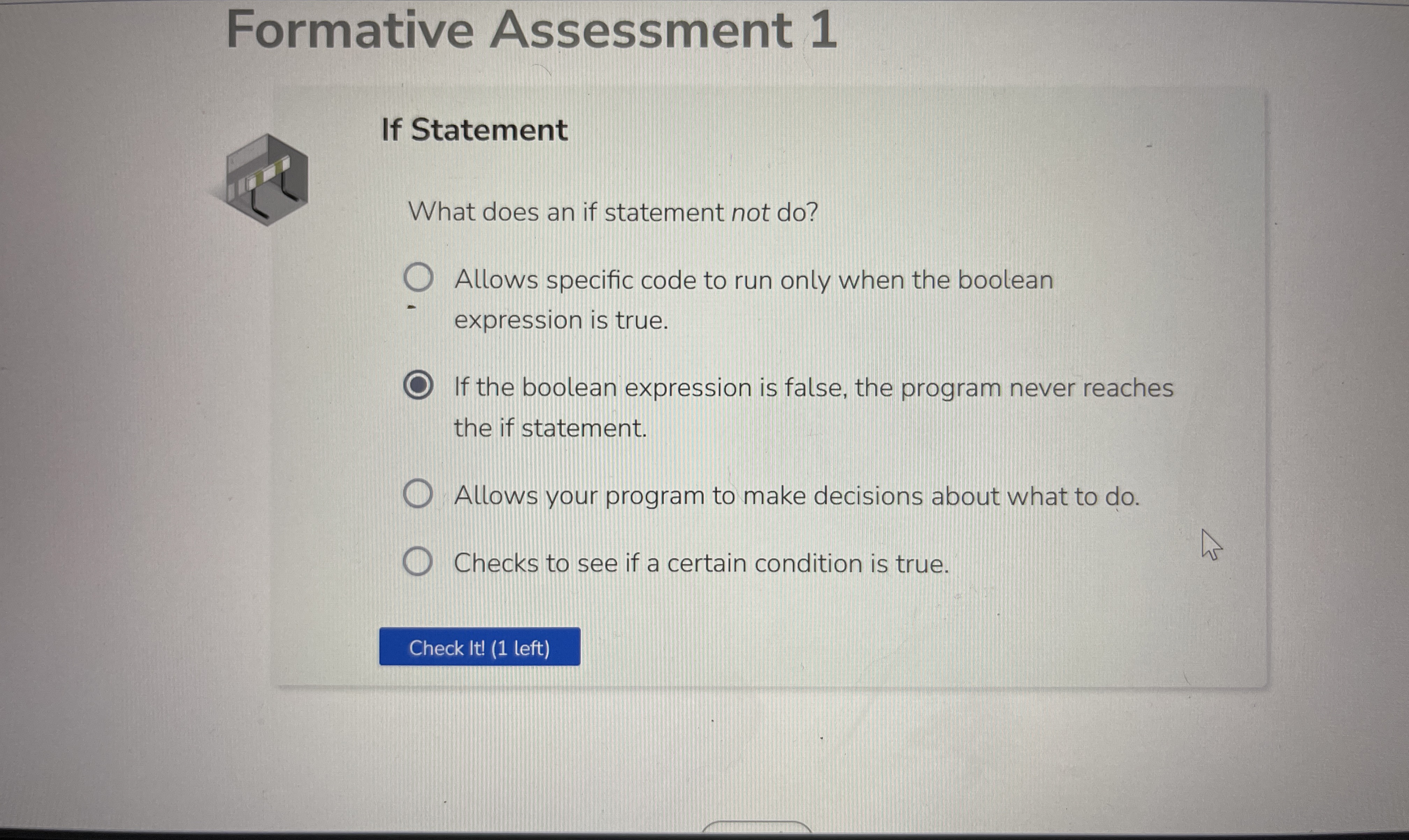 Formative Assessment 1 If Statement What does an