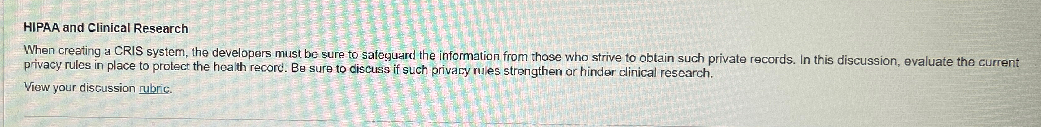 When creating a CRIS system, the developers must