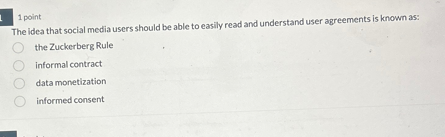 1 point The idea that social media users should