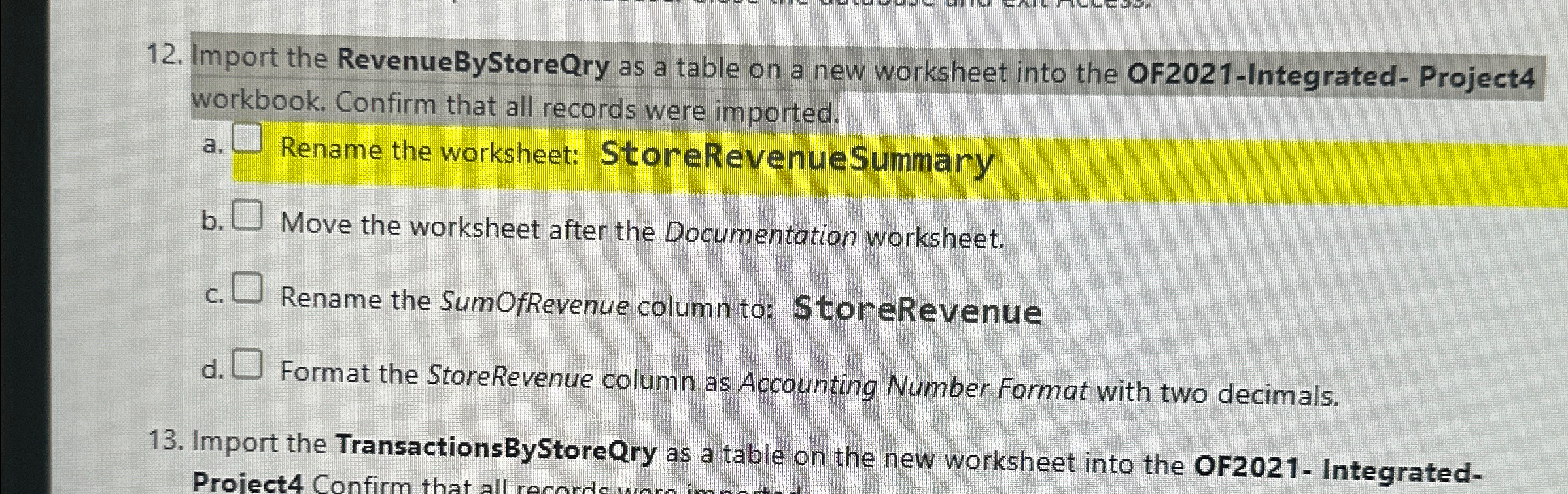 Import the RevenueByStoreQry as a table on a new